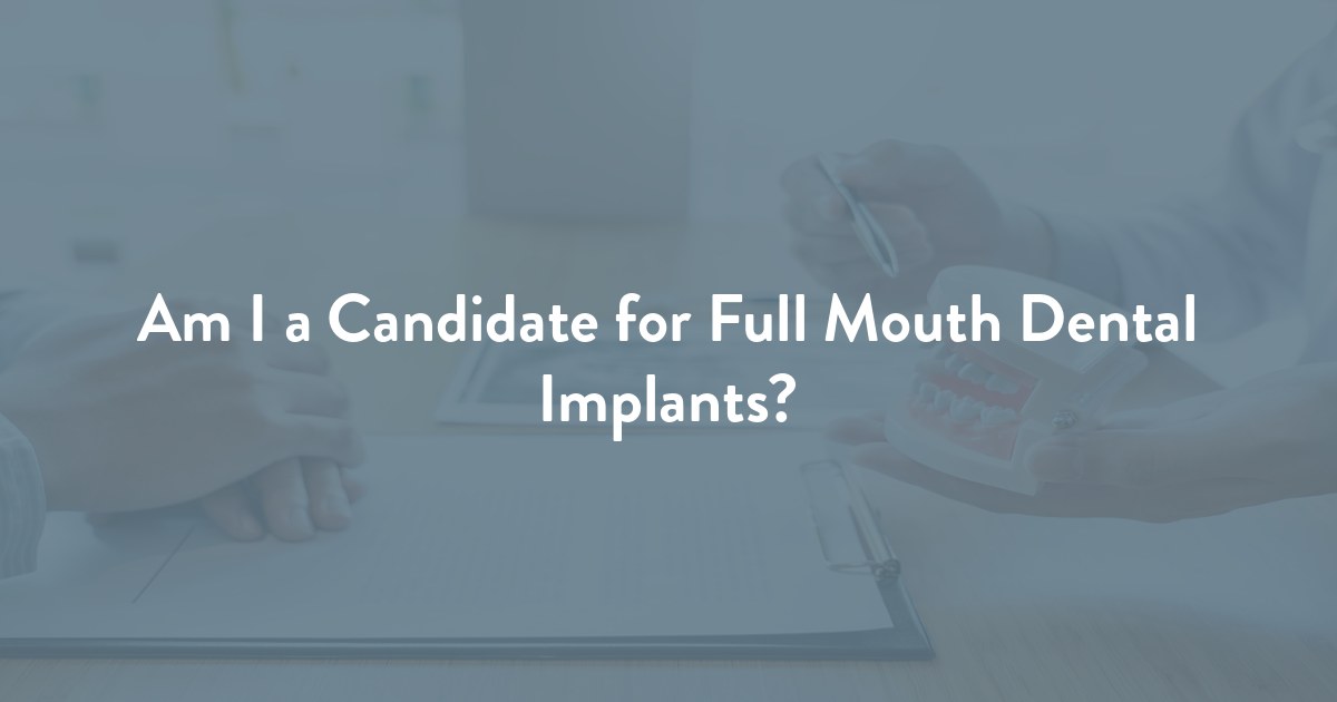 Am I a Candidate for Full Mouth Dental Implants? at Oklahoma Dental Implants & Oral Surgery